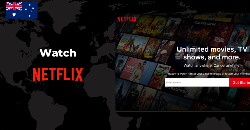 Watch Australian Netflix in Australia