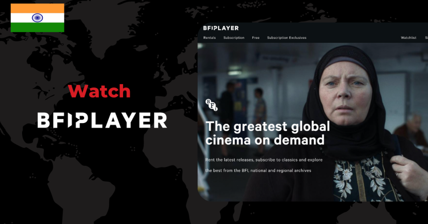 Watch BFI Player in India