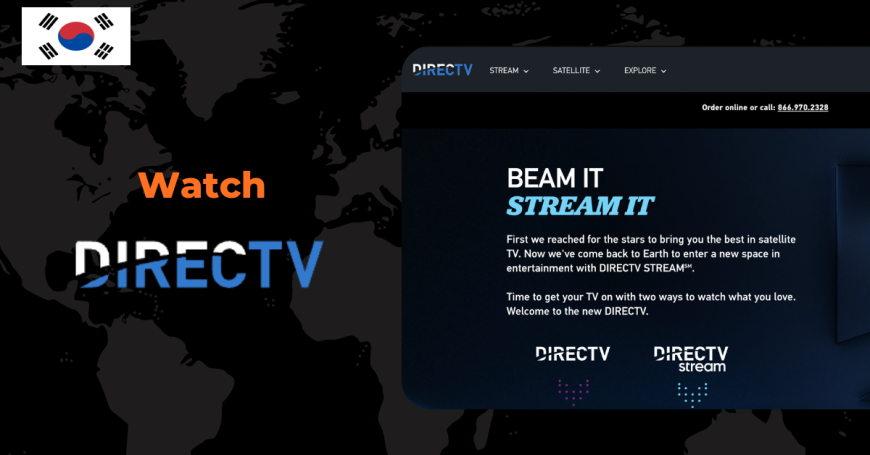 Watch DirecTV in Souht Korea