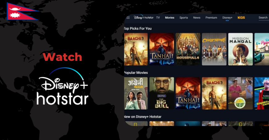 Watch Disney + Hotstar in Nepal