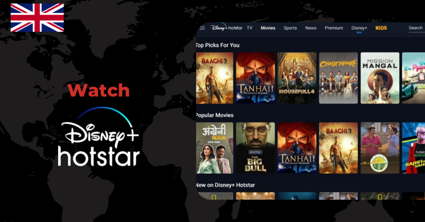 Watch Disney + Hotstar in United Kingdom