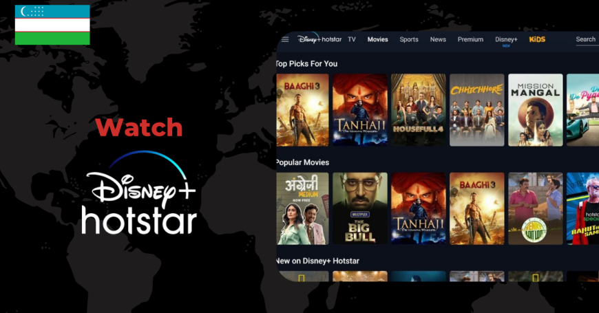 Watch Disney + Hotstar in Uzbekistan