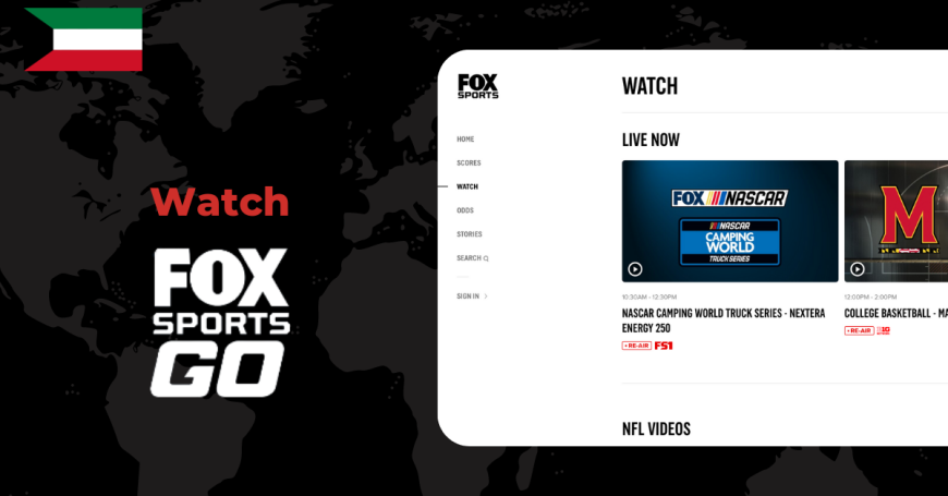 Watch Fox Sports Go in Kuwait