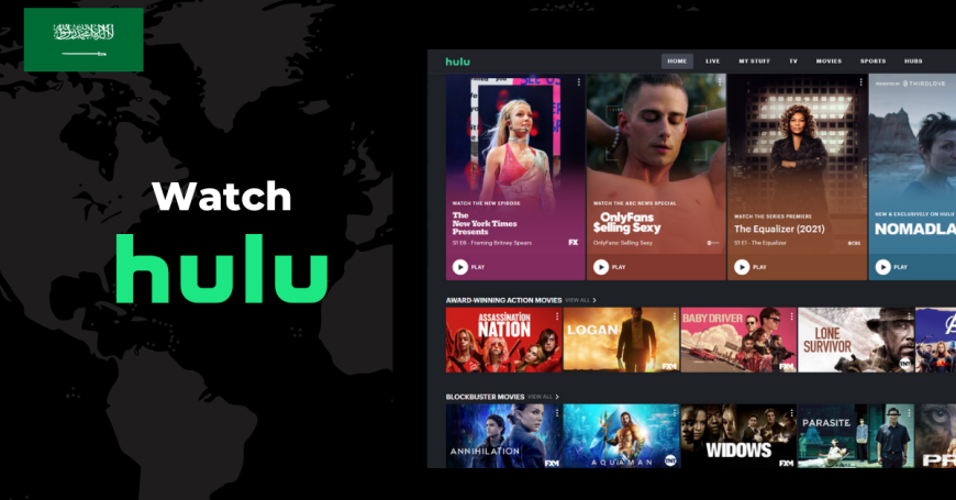 Watch Hulu in Saudi Arabia