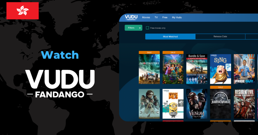 Watch Vudu in Hong Kong