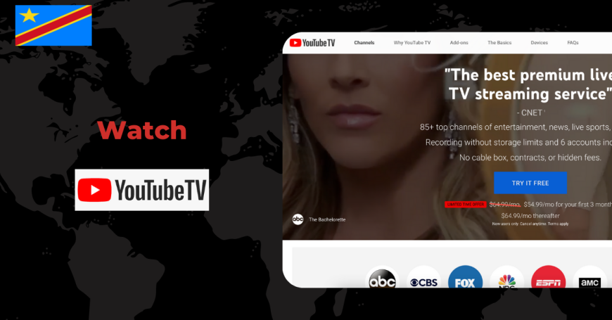 Watch YouTube TV in Congo